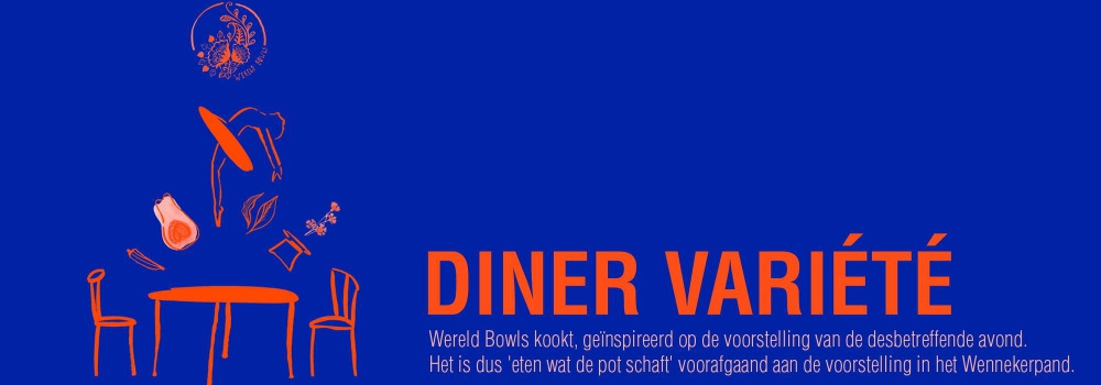 Nieuw: Diner Variété in het Wennekerpand